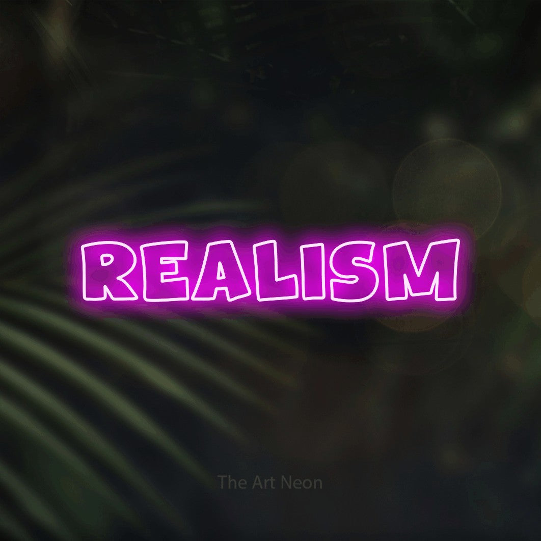 LED neon sign reading “Realism”, arranged in a single line.