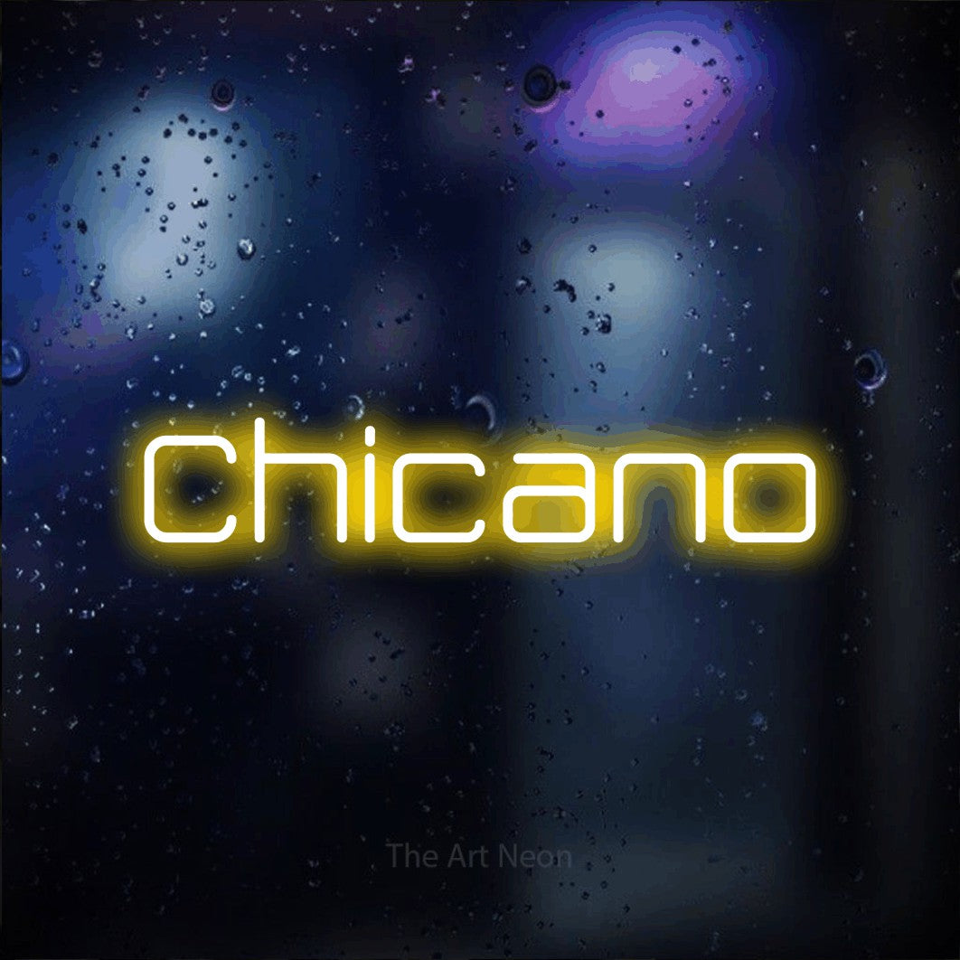 LED neon sign reading “Chicano”, arranged in a single line.