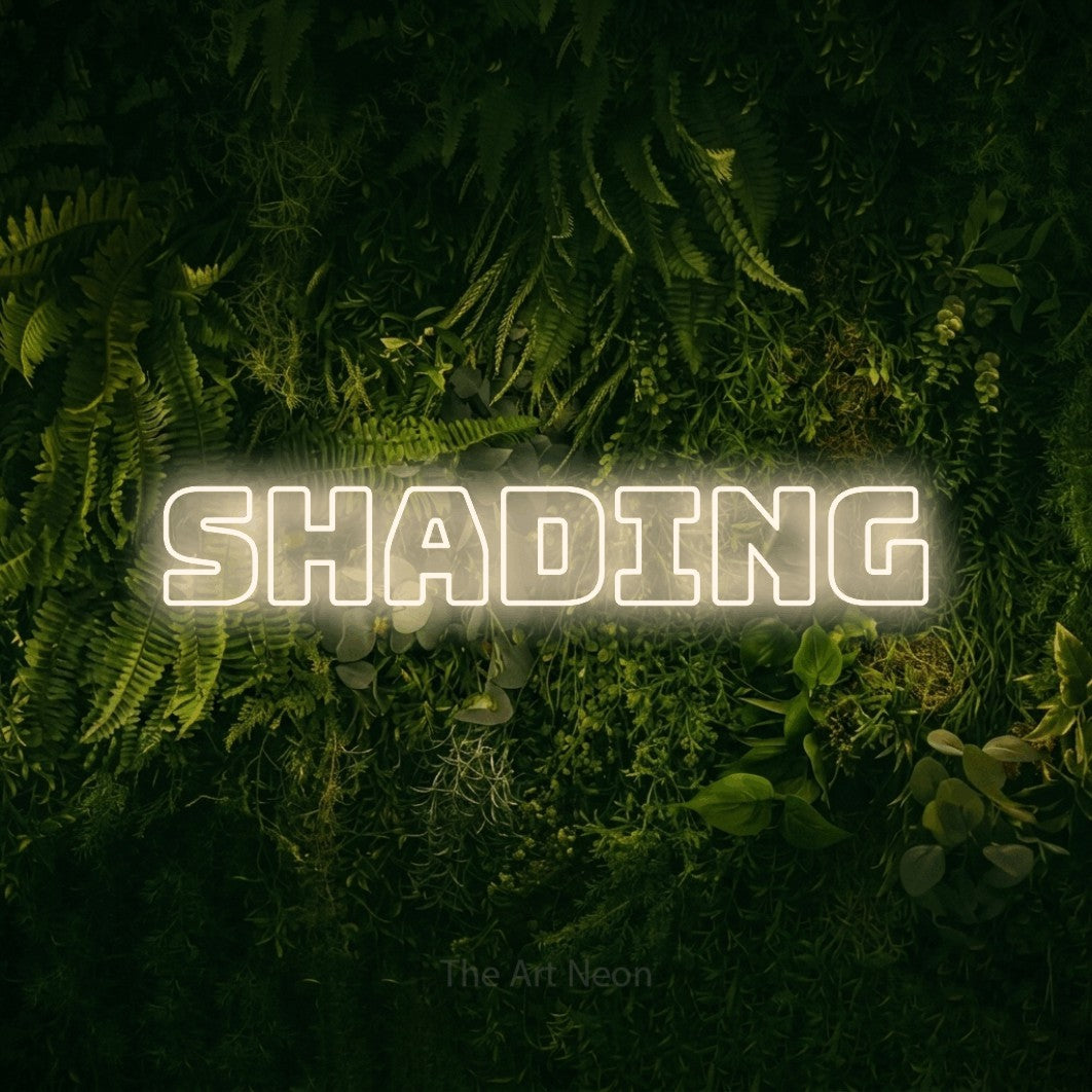 LED neon sign reading “Shading”, arranged in a single line.