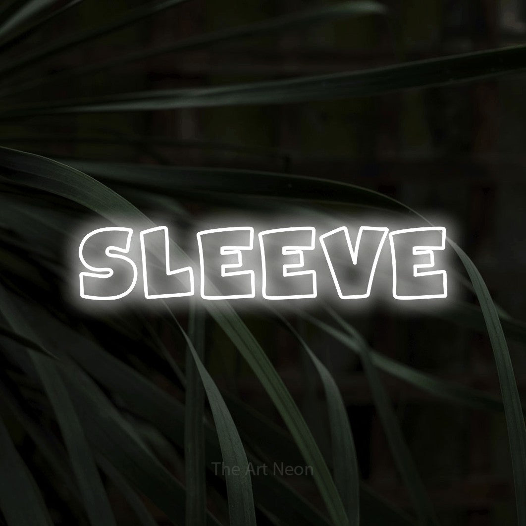 LED neon sign reading “sleeve”, arranged in a single line.