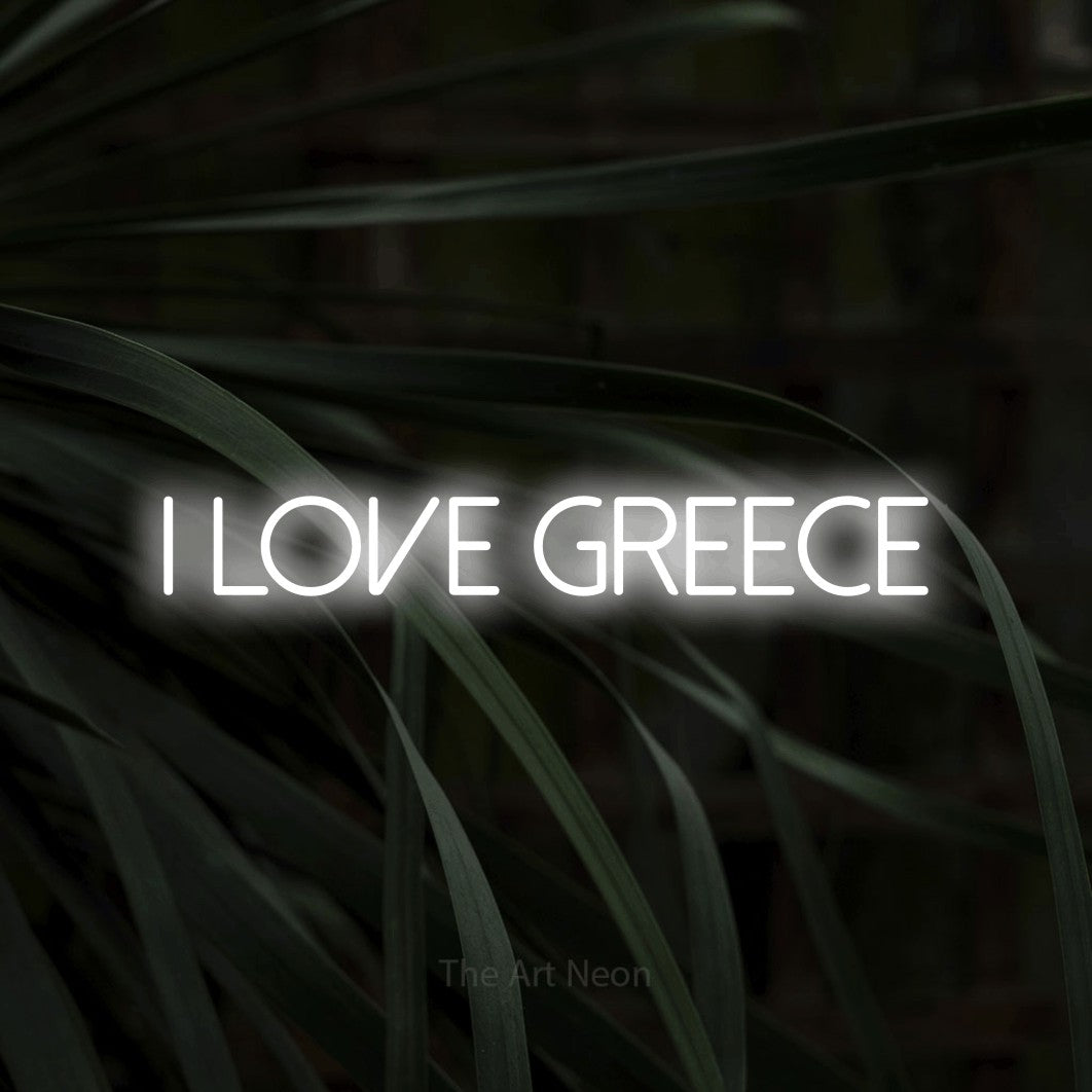 LED neon sign reading “I Love Greece”, arranged in a single line.