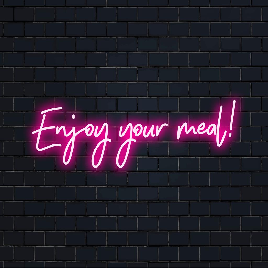 LED neon sign displaying Enjoy Your Meal! Perfect for adding warmth and charm to dining spaces, custom made for you.