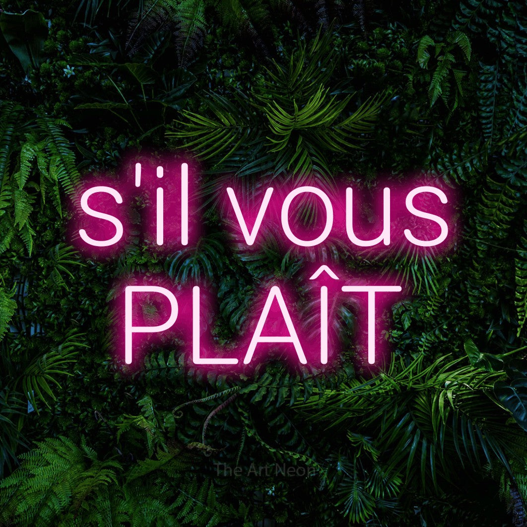 LED neon sign reading “s'il vous PLAÎT”, arranged in 2 lines.