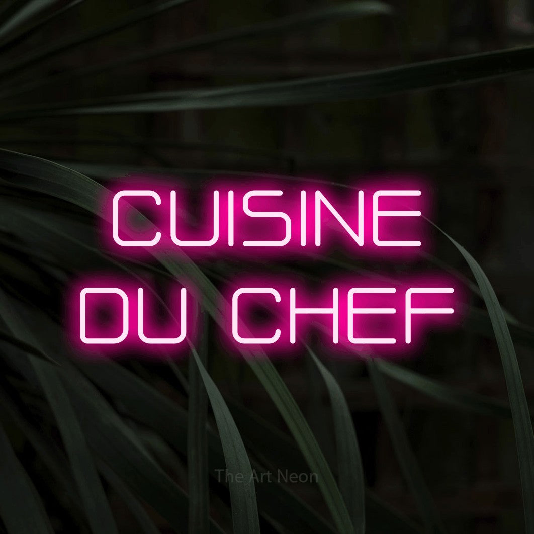 LED neon sign reading “CUISINE DU CHEF”, arranged in 2 lines.