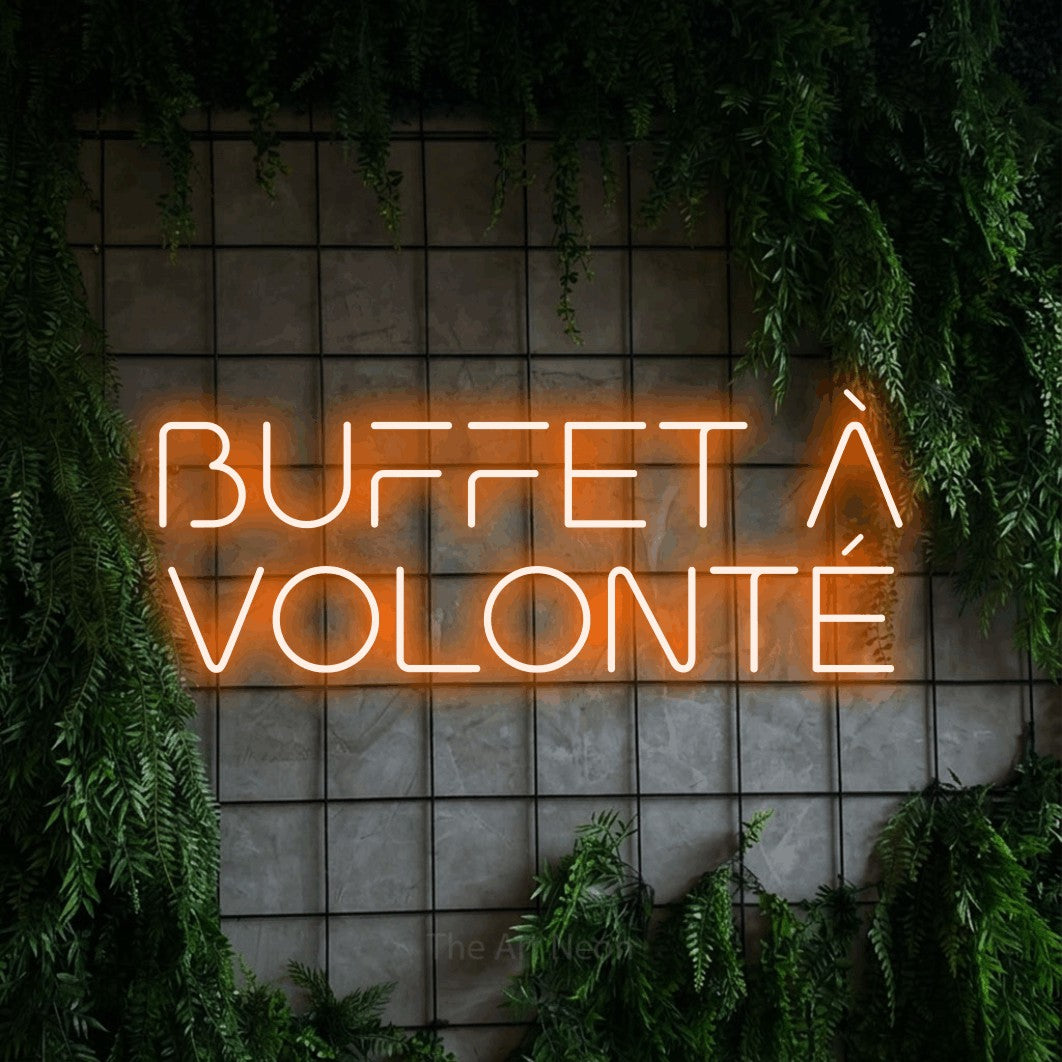 LED neon sign reading “BUFFET À VOLONTÉ”, arranged in 2 lines.