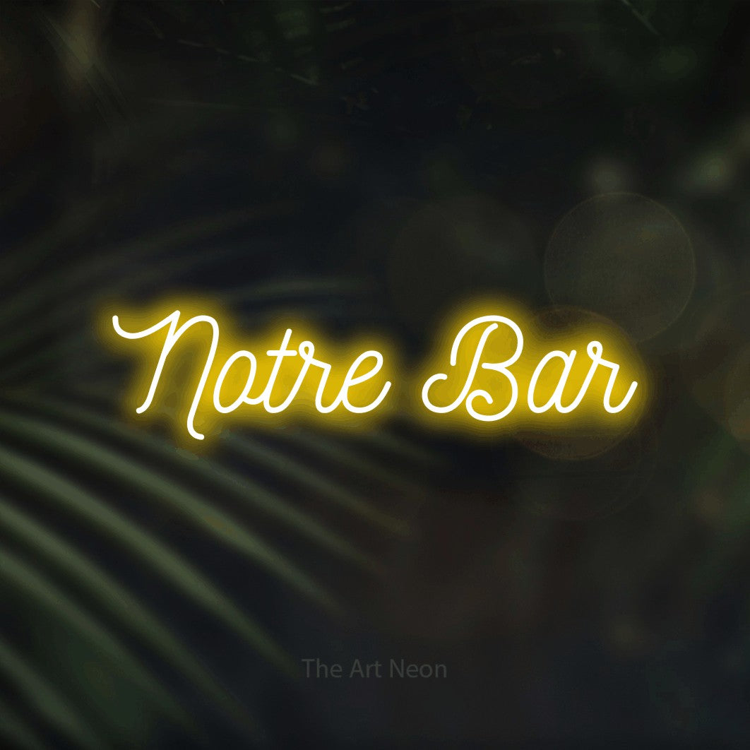 LED neon sign reading “Notre Bar”, arranged in a single line.