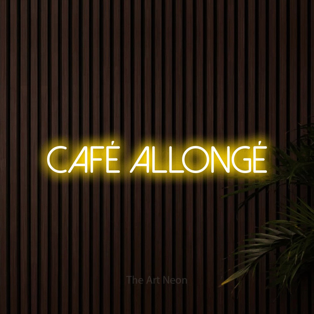 LED neon sign reading “CAFÉ ALLONGÉ”, arranged in a single line.