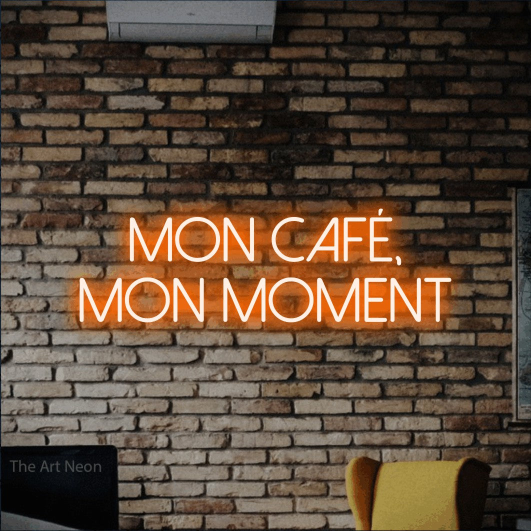 LED neon sign reading “Mon Café, Mon Moment”, arranged in 2 lines.