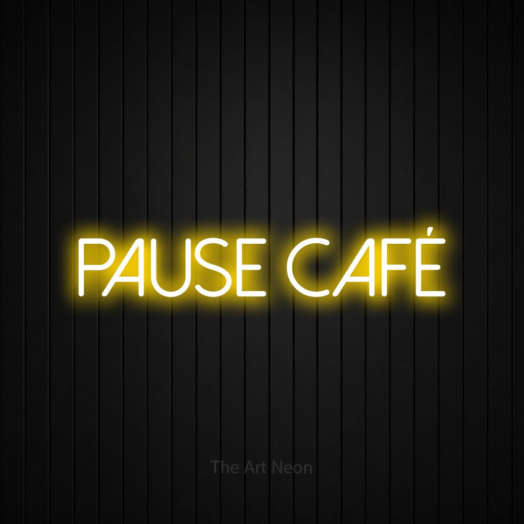 LED neon sign reading “Pause Café”, arranged in a single line.