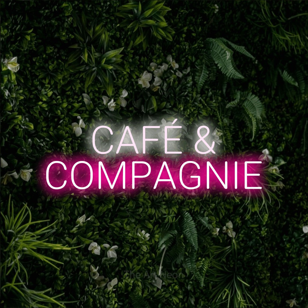 LED neon sign reading “CAFÉ & COMPAGNIE”, arranged in 2 lines.