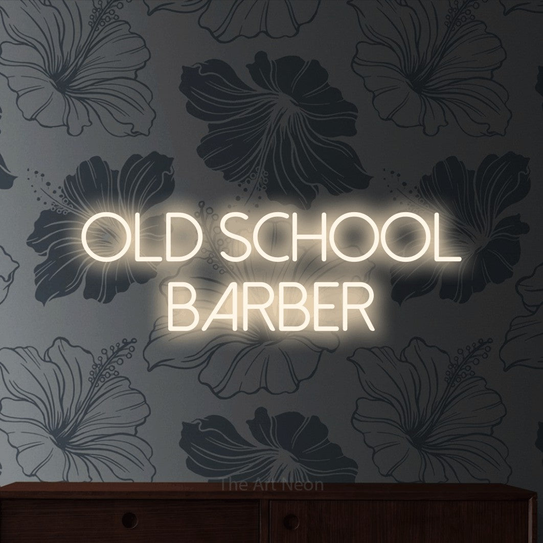 LED neon sign reading “OLD SCHOOL BARBER”, arranged in 2 lines.