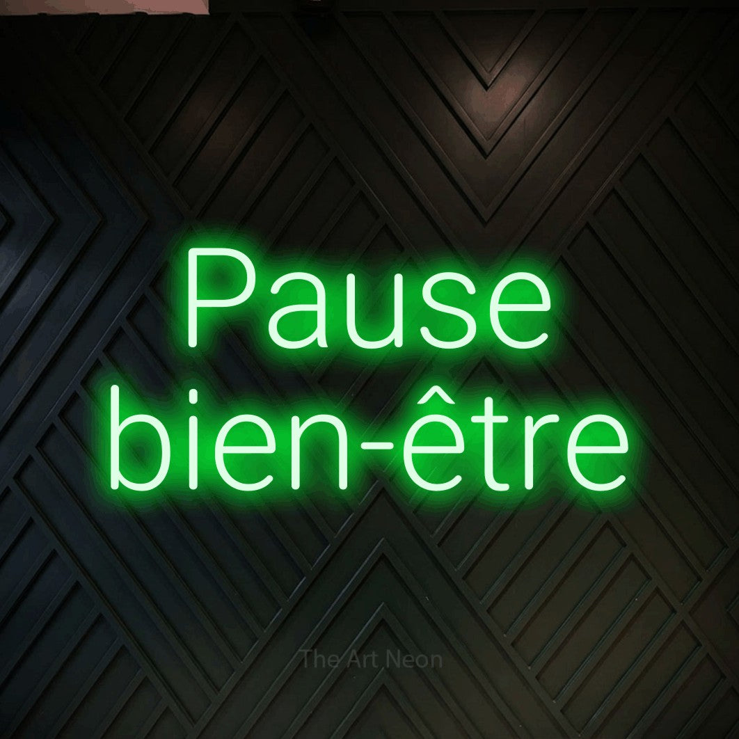 LED neon sign reading “Pause bien-être”, arranged in 2 lines.