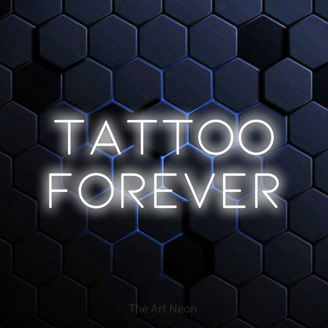 LED neon sign reading “tattoo forever”, arranged in 2 lines.