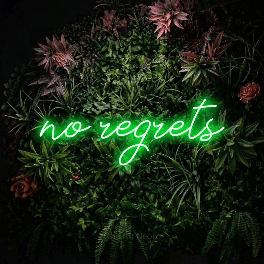 LED neon sign reading “no regrets”, arranged in a single line.