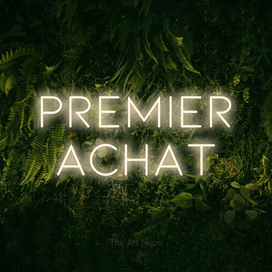 LED neon sign reading “Premier Achat”, arranged in 2 lines.