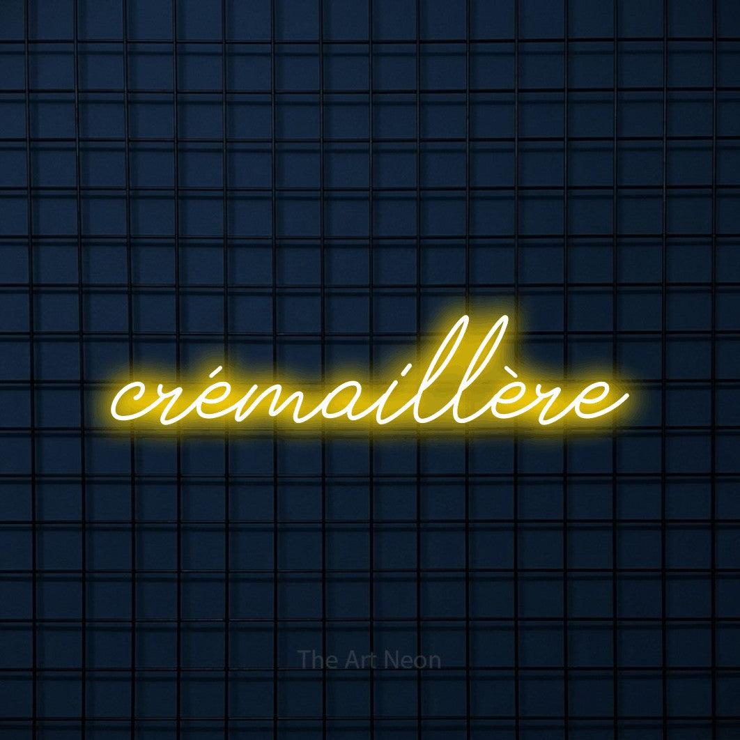 LED neon sign reading “crémaillère”, arranged in a single line.