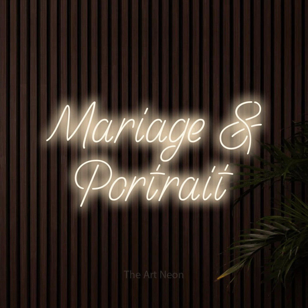 LED neon sign reading “Mariage & Portrait”, arranged in 2 lines.
