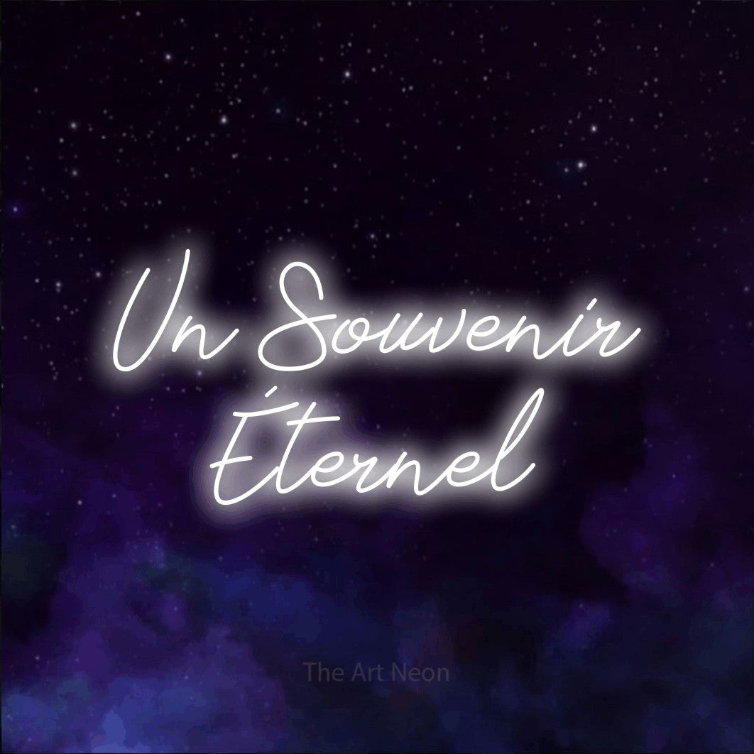 LED neon sign reading “Un Souvenir Éternel”, arranged in 2 lines.
