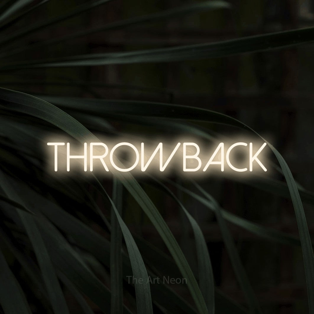 LED neon sign reading “Throwback”, arranged in a single line.