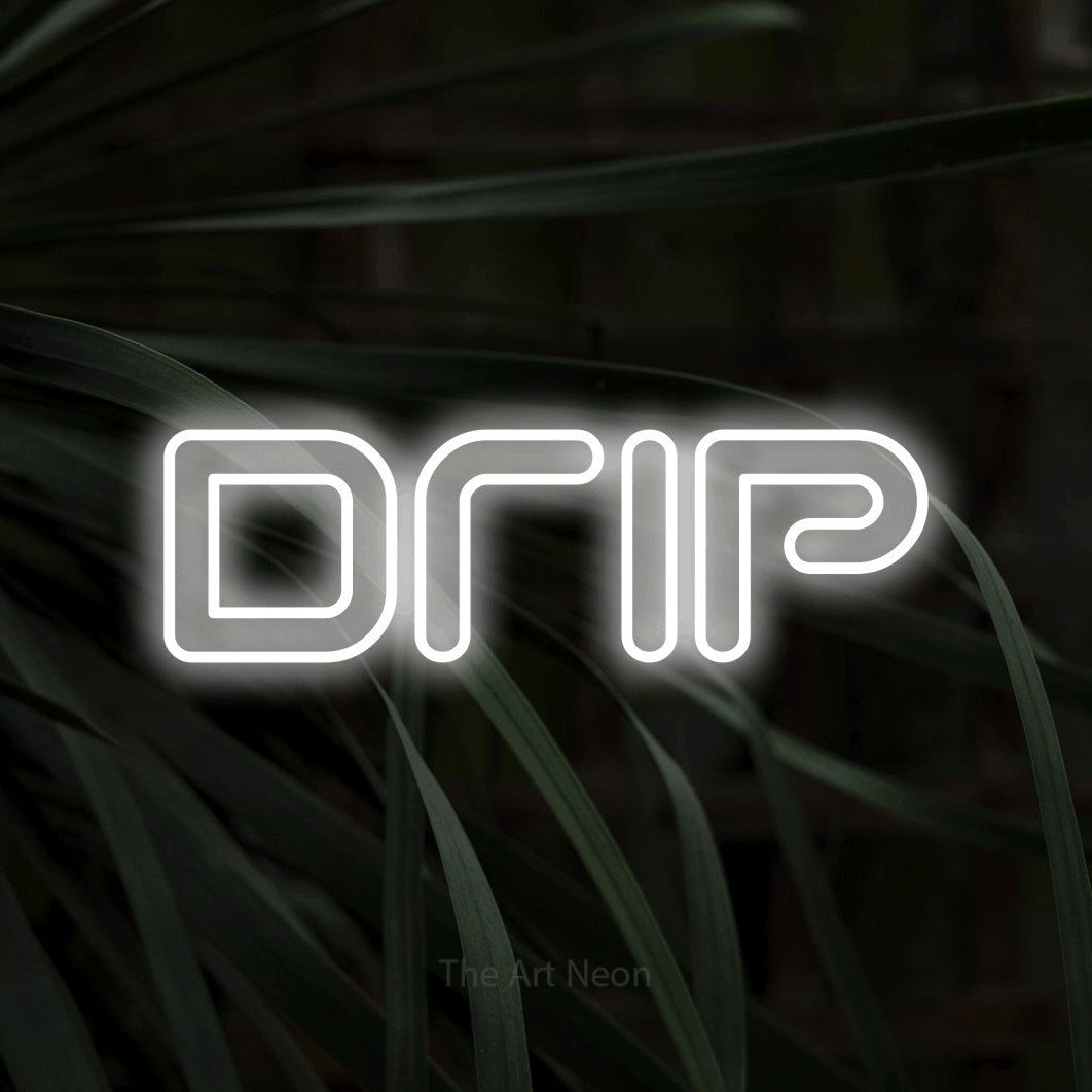 LED neon sign reading “Drip”, arranged in a single line.