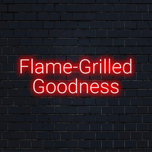 Custom made LED neon sign of the text Flame-Grilled Goodness, ideal for adding neon style to a kitchen or barbecue area.