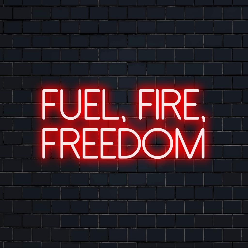 Custom made LED neon sign spelling out 'Fuel, Fire, Freedom' in vibrant colors, perfect for energizing your space.