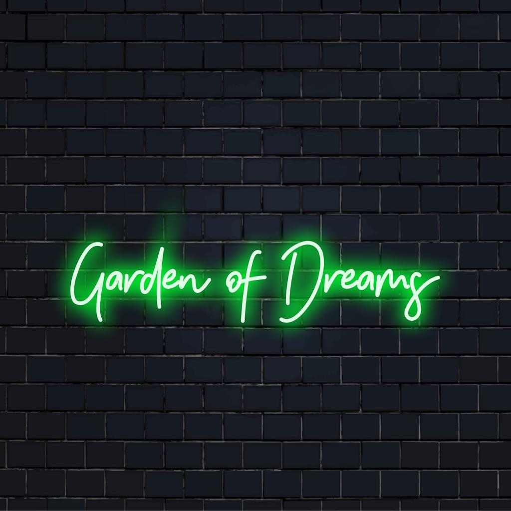 Custom LED neon sign with Garden Of Dreams — a vibrant touch of personalized neon art for any space.