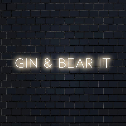 Insegna al neon a LED personalizzata con la scritta Gin And Bear It, perfetta per aggiungere un tocco di luce unico a qualsiasi spazio.