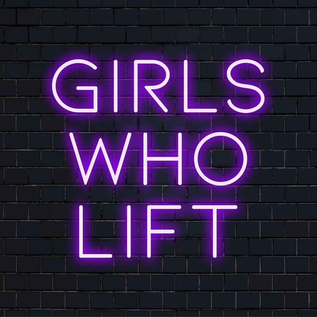 LED neon sign featuring the phrase Girls Who Lift in bold lettering, ideal for empowering gym decor or inspiring home spaces.