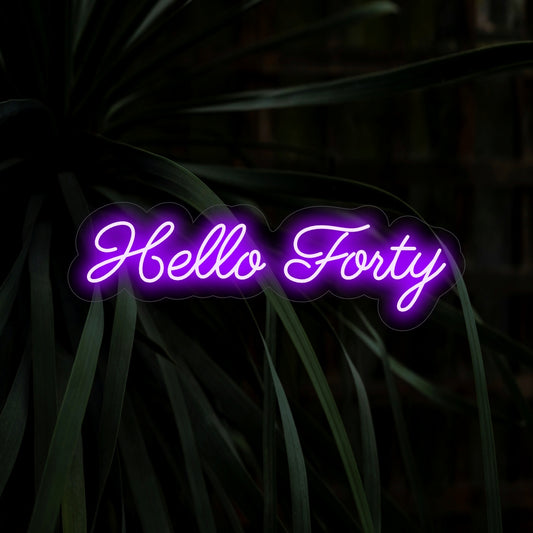 "Hello Forty Neon Sign" - A cheerful and celebratory addition for 40th birthday parties, spreading a positive and vibrant vibe to mark the beginning of a new decade.
