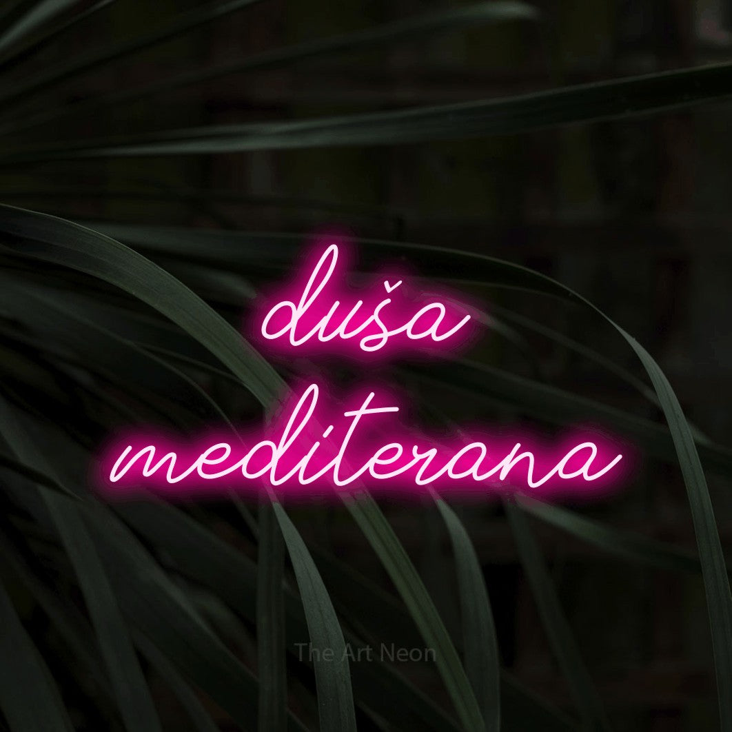 LED neon sign reading “duša mediterana”, arranged in two lines.