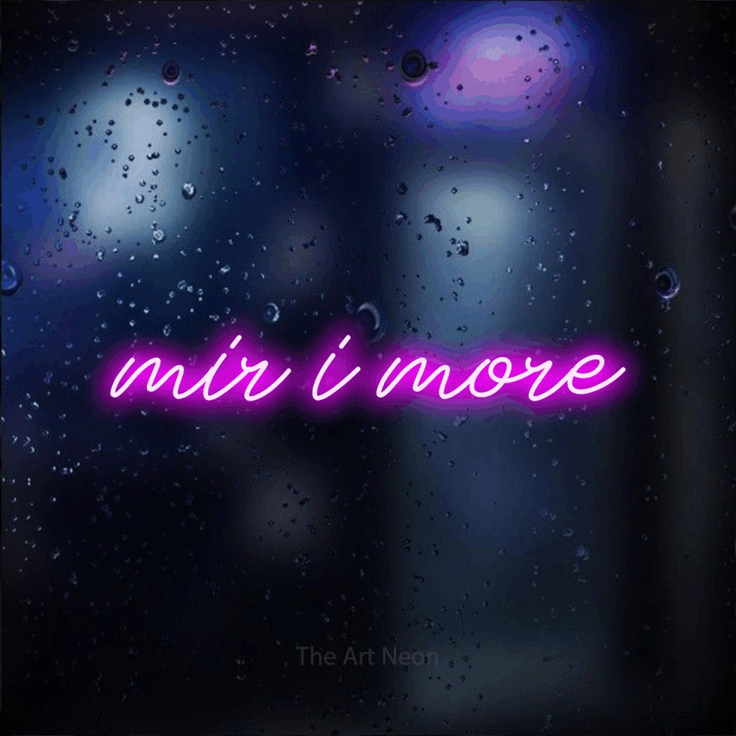 LED neon sign reading “mir i more”, arranged in a single line.