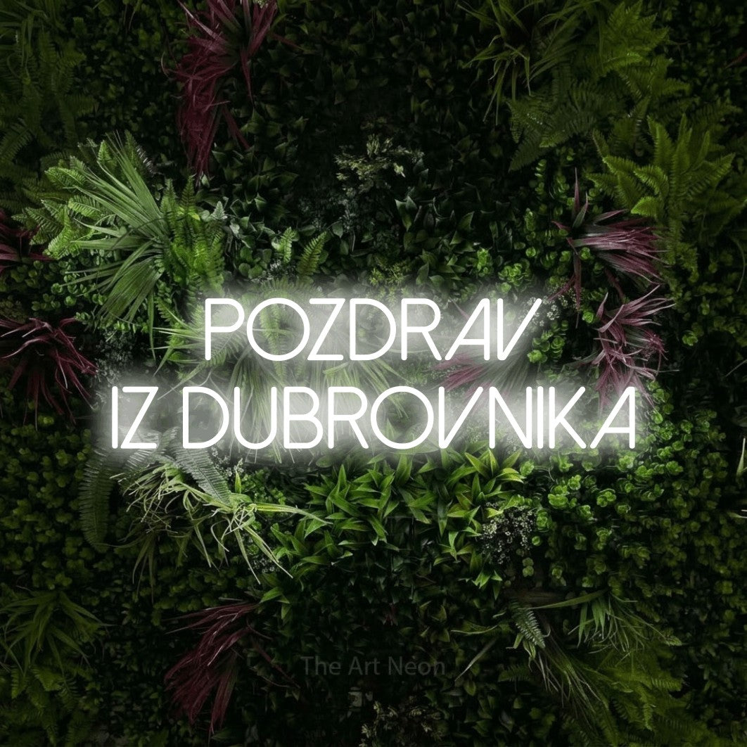 LED neon sign reading “pozdrav iz dubrovnika”, arranged in two lines.
