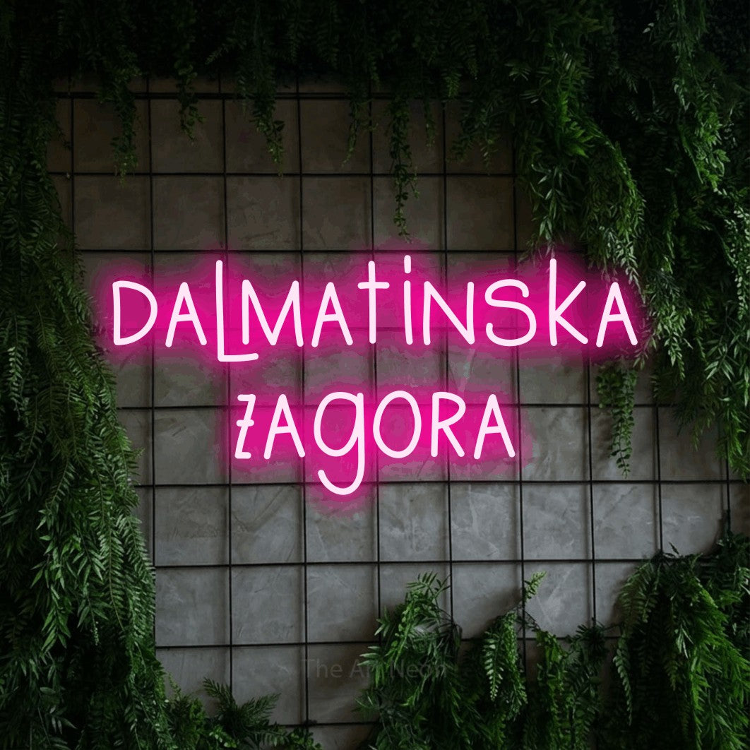 LED neon sign reading “dalmatinska zagora”, arranged in two lines.