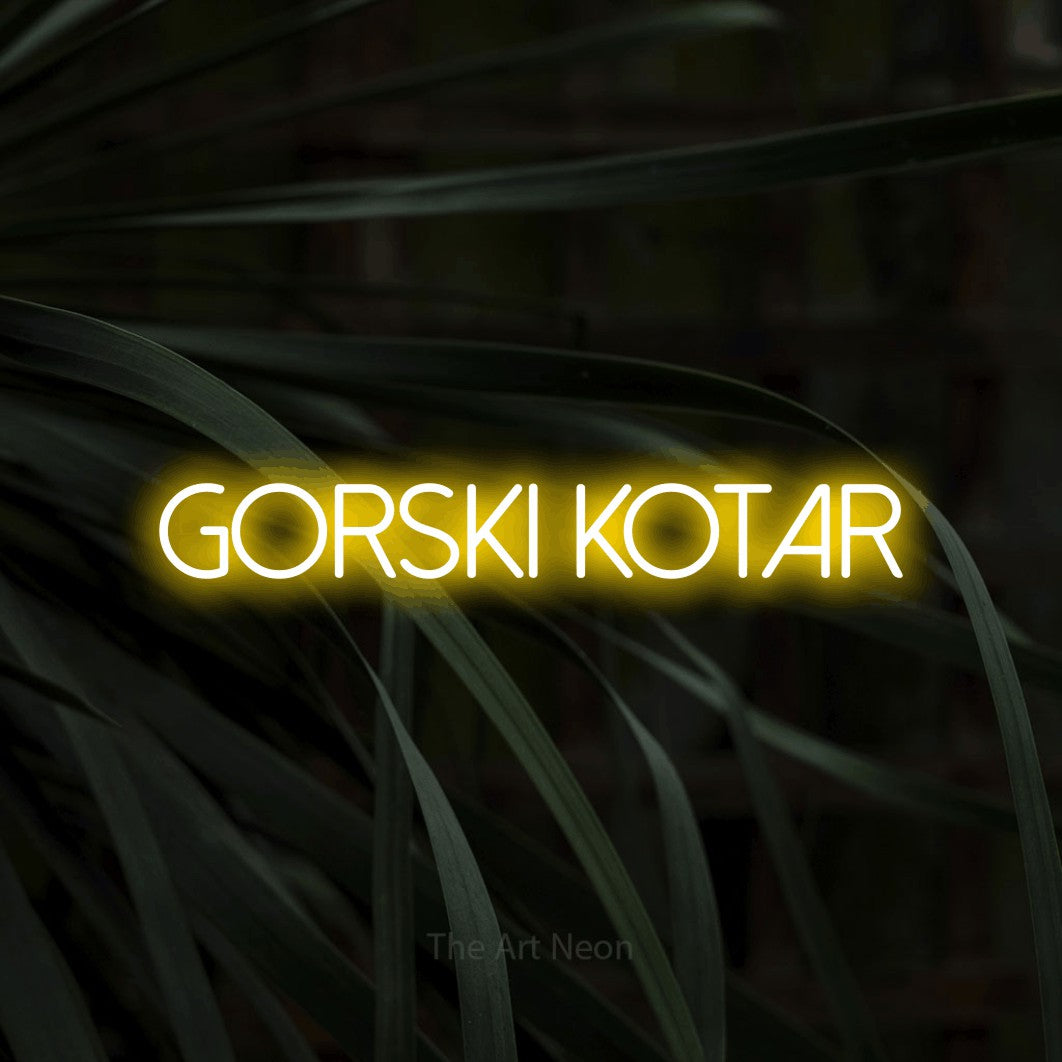 LED neon sign reading “Gorski Kotar”, arranged in a single line.