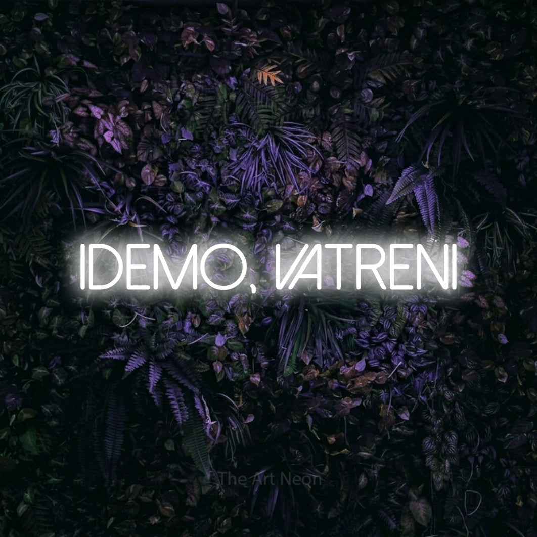 LED neon sign reading “Idemo, Vatreni”, arranged in a single line.