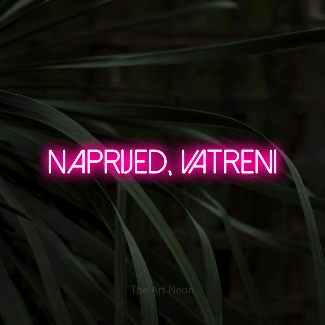 LED neon sign reading “naprijed, vatreni”, arranged in a single line.
