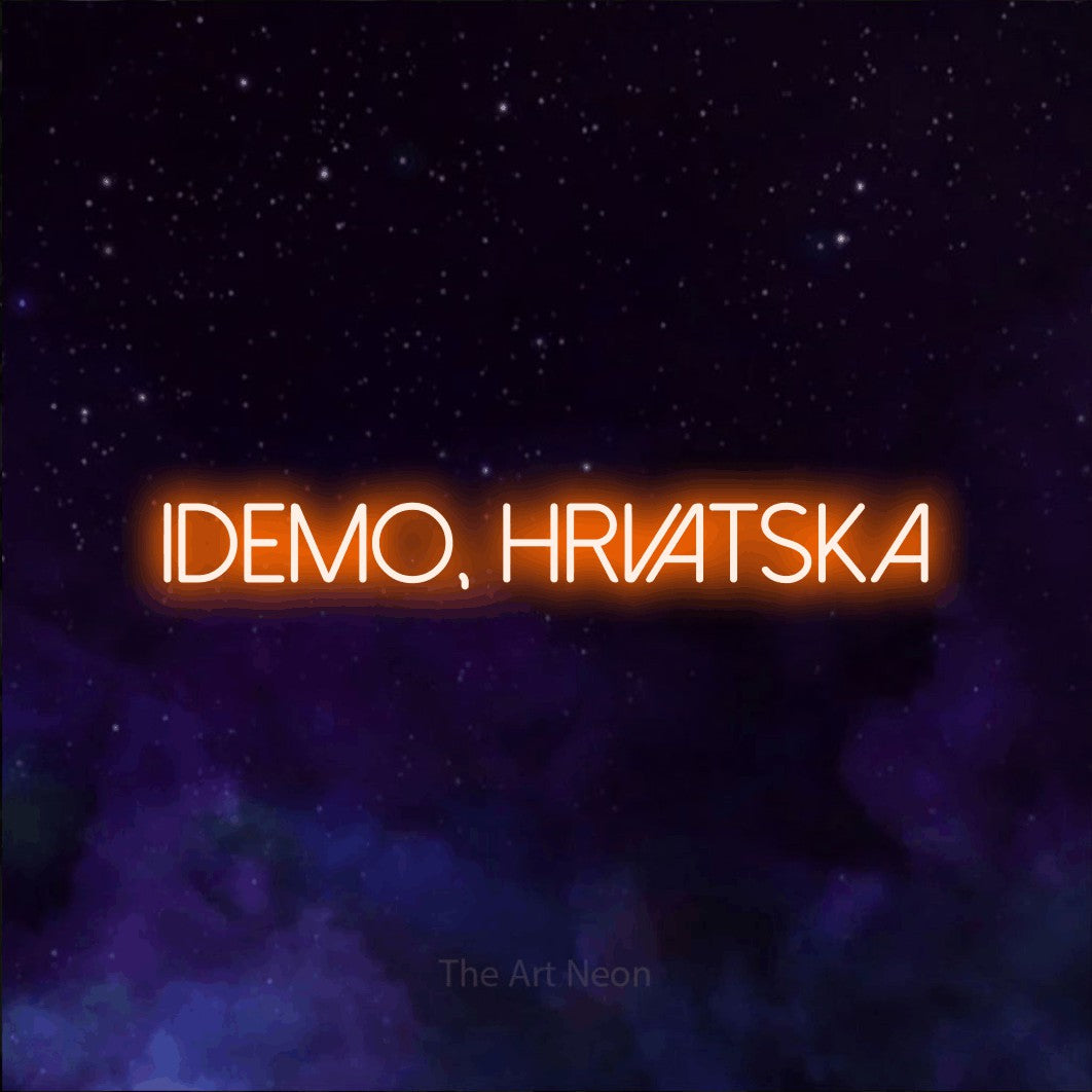 LED neon sign reading “Idemo, Hrvatska”, arranged in a single line.