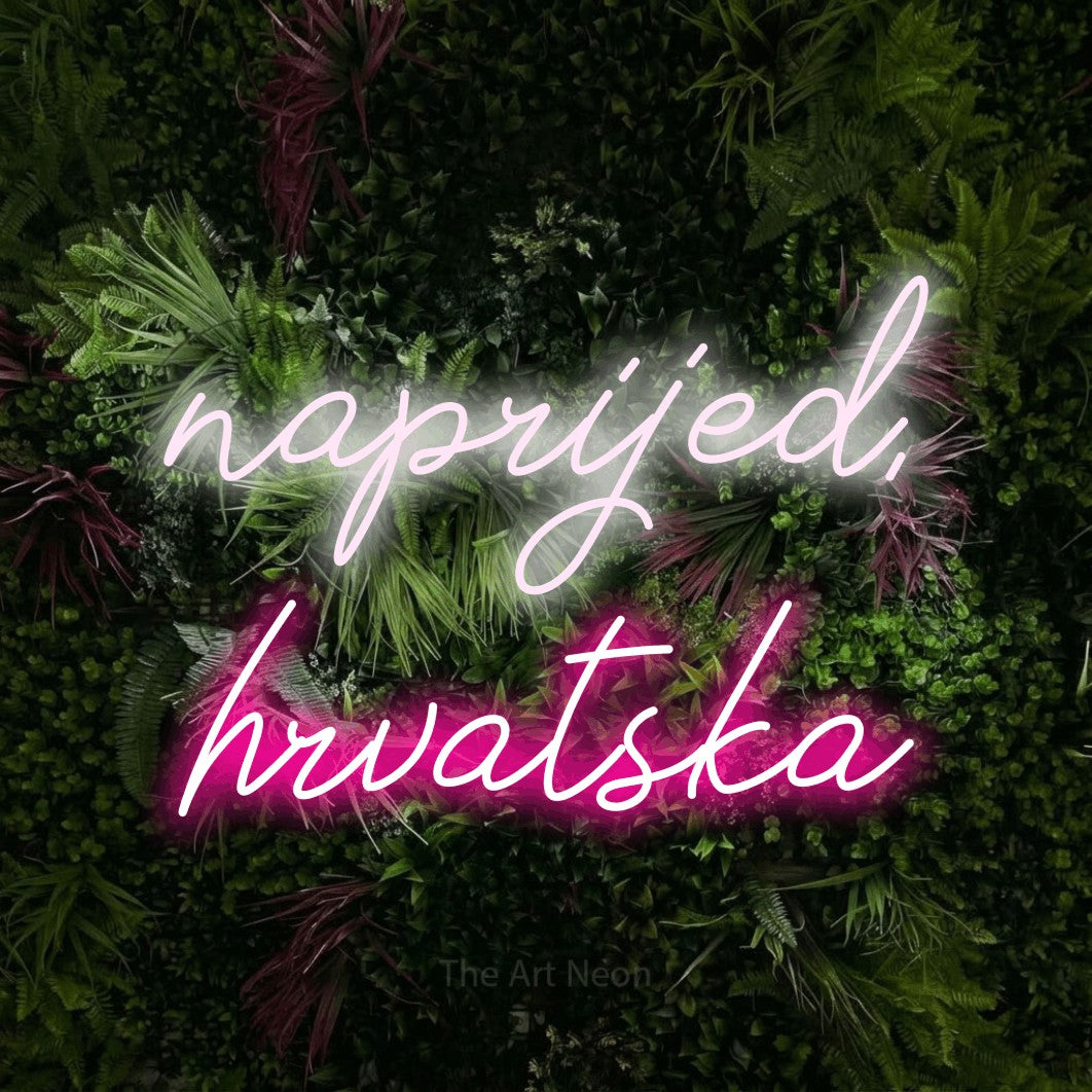 LED neon sign reading “naprijed, hrvatska”, arranged in two lines.