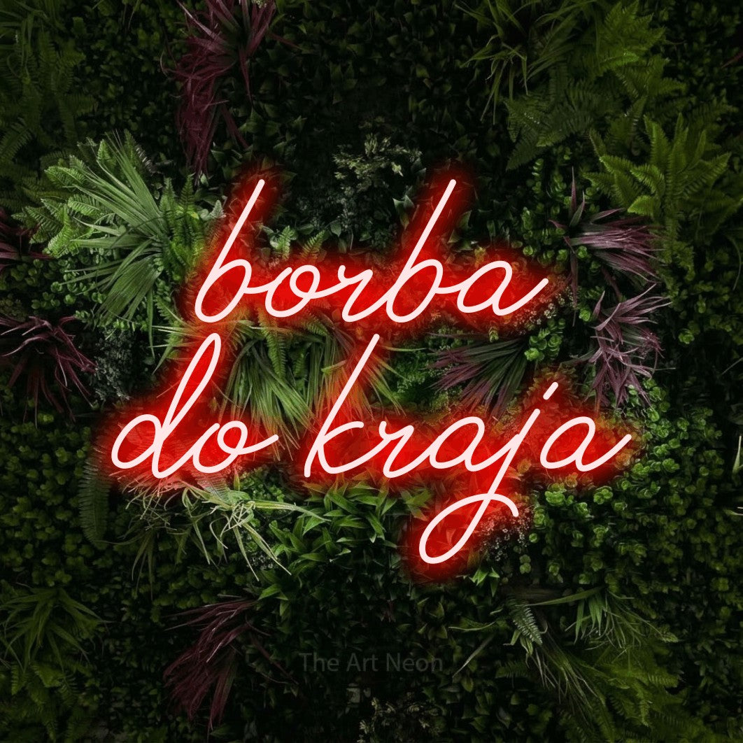 LED neon sign reading “borba do kraja”, arranged in two lines.