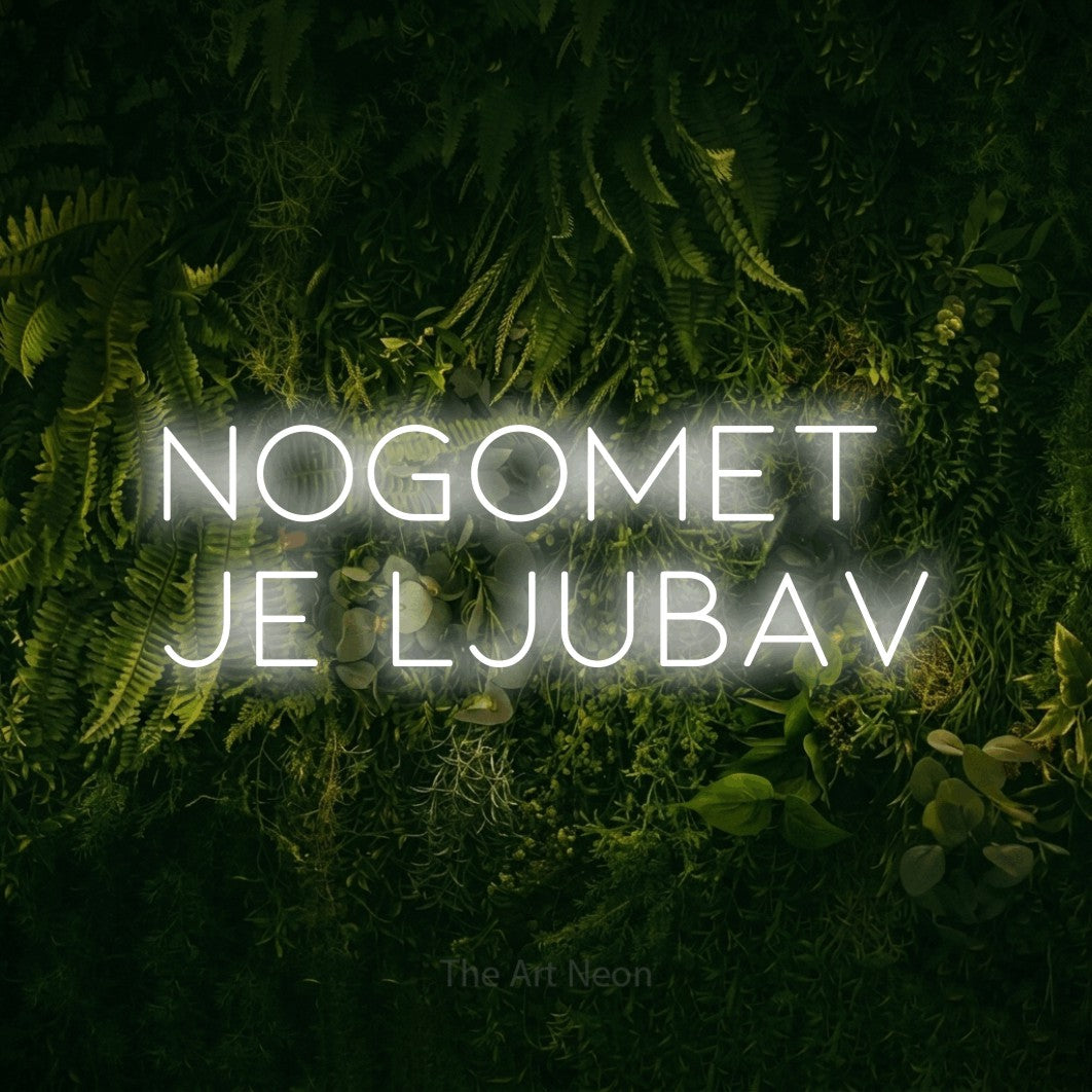 LED neon sign reading “NOGOMET JE LJUBAV”, arranged in two lines.