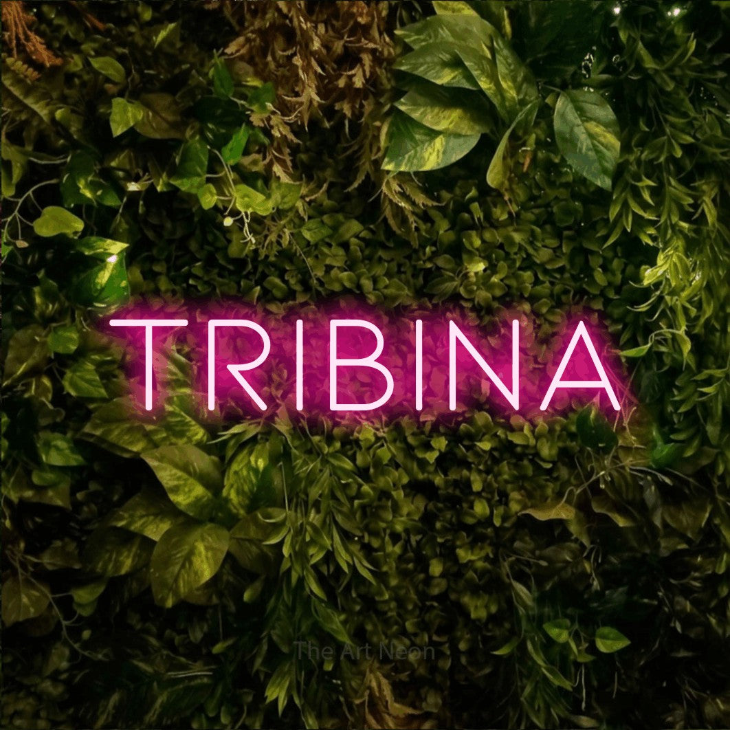 LED neon sign reading “TRIBINA”, arranged in a single line.