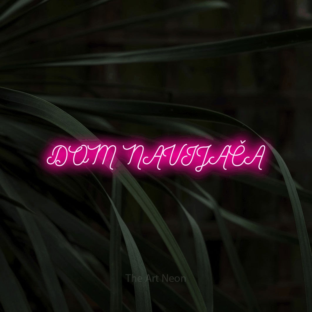 LED neon sign reading “DOM NAVIJAČA”, arranged in a single line.