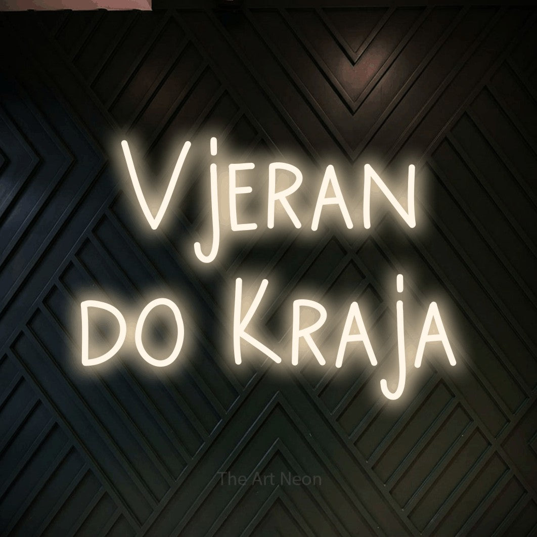 LED neon sign reading “Vjeran do Kraja”, arranged in two lines.