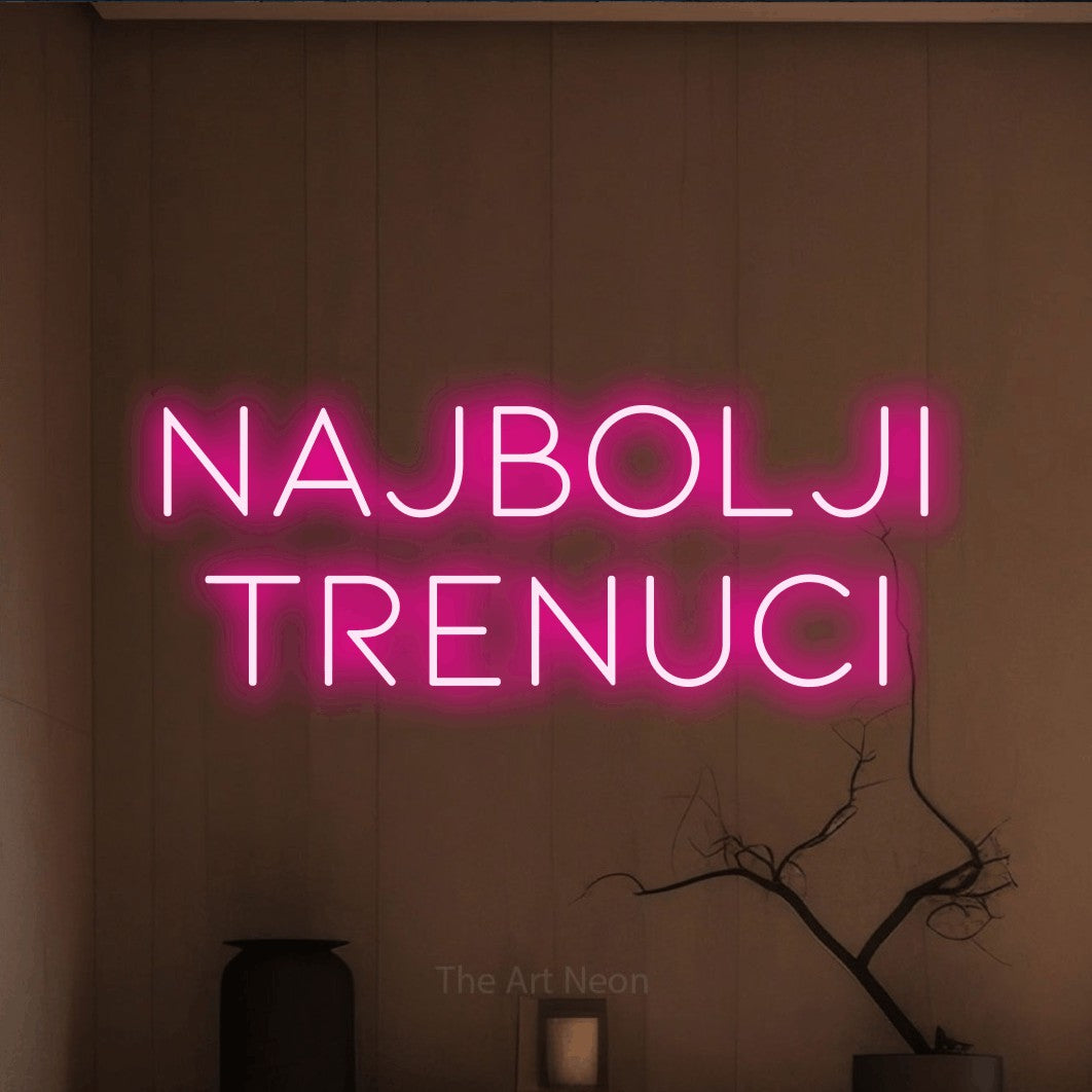 LED neon sign reading “NAJBOLJI trenuci”, arranged in two lines.
