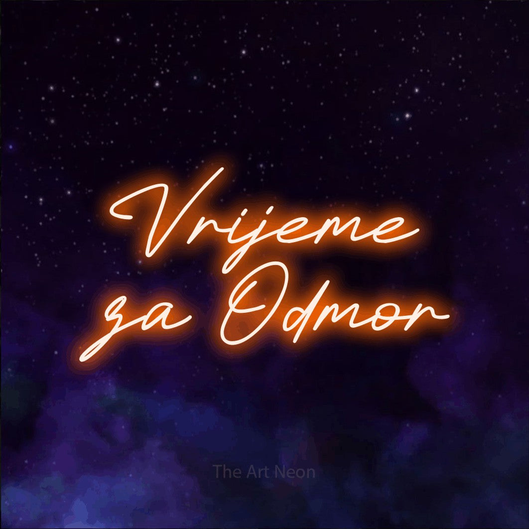 LED neon sign reading “Vrijeme za Odmor”, arranged in two lines.
