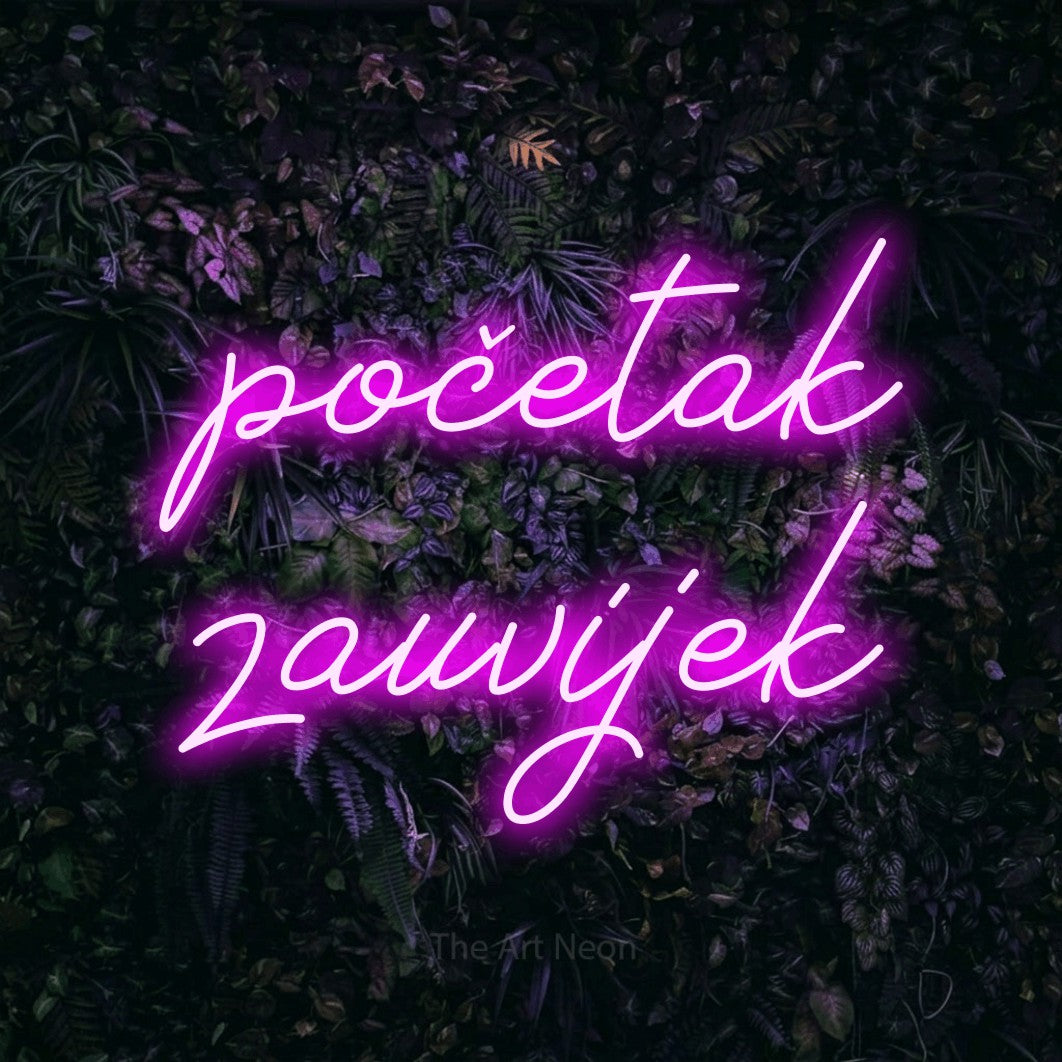 LED neon sign reading “početak zauvijek”, arranged in two lines.