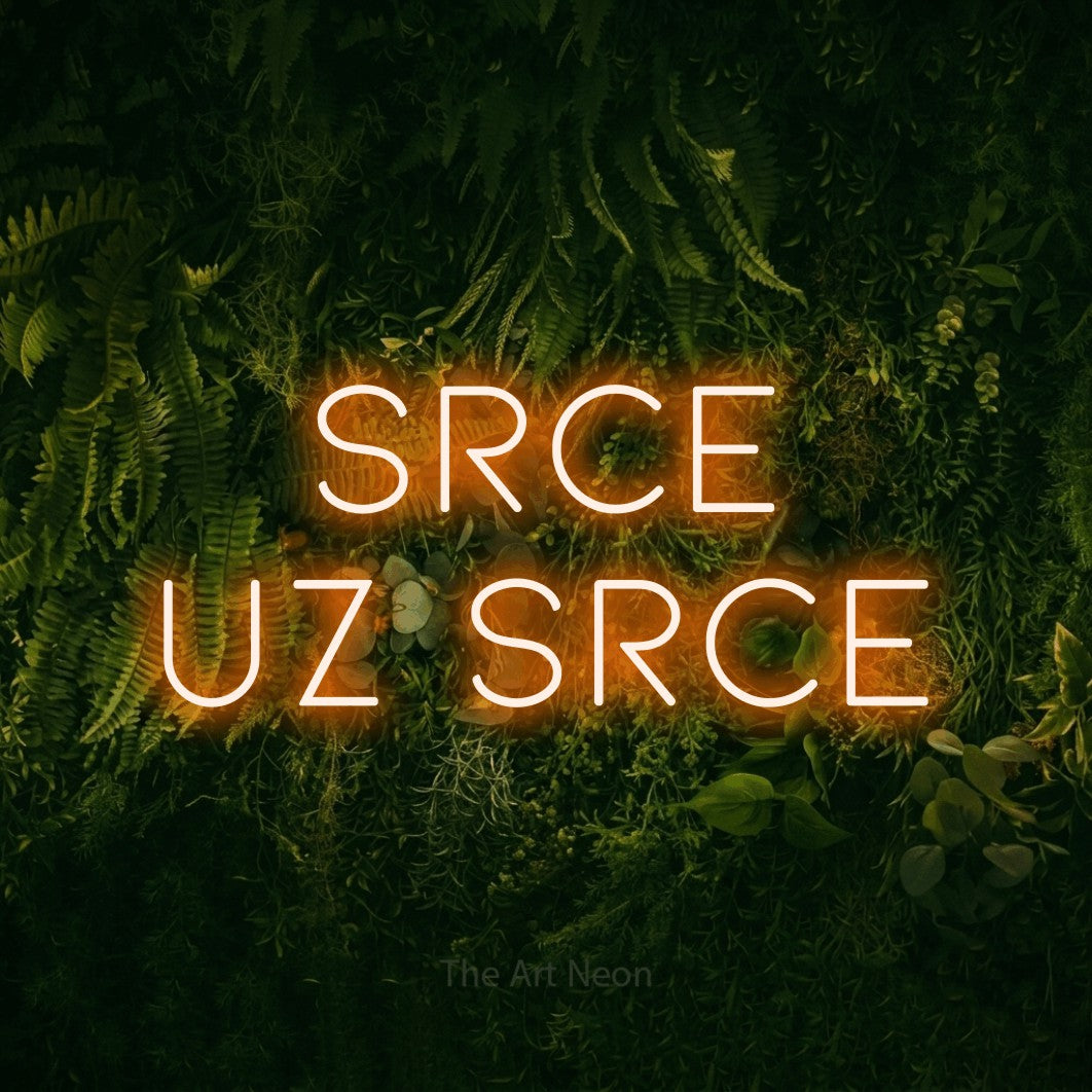 LED neon sign reading “Srce uz Srce”, arranged in two lines.