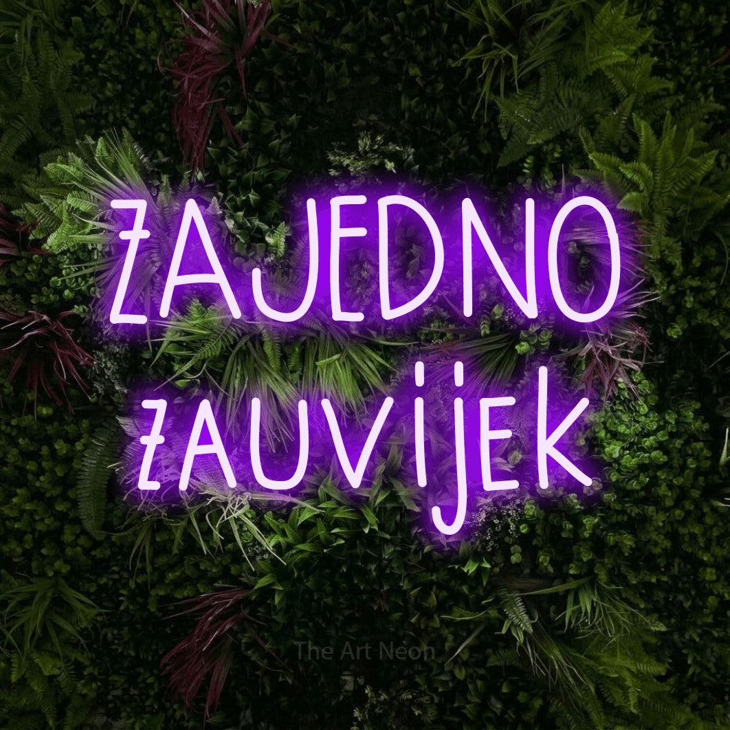 LED neon sign reading “ZAJEDNO zauvijek”, arranged in two lines.