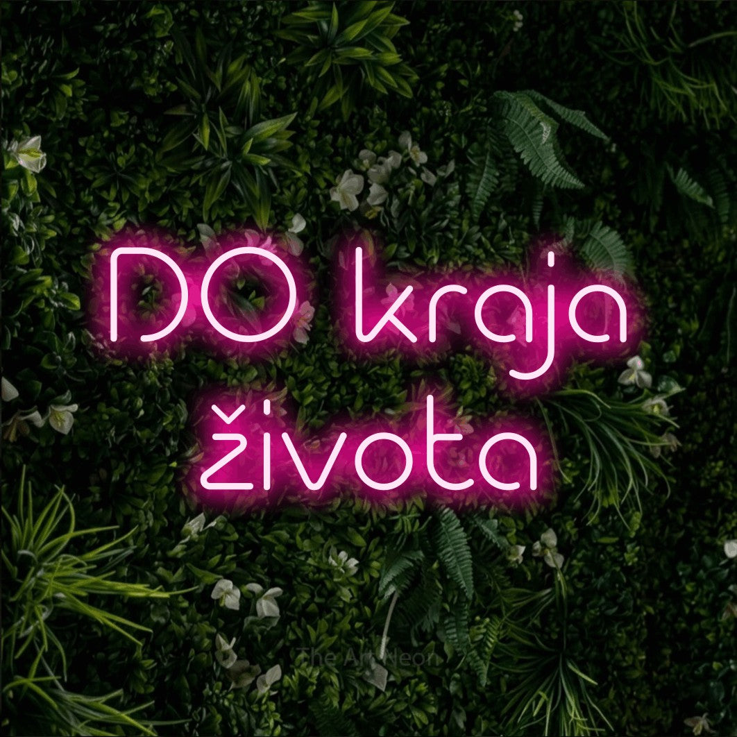 LED neon sign reading “DO kraja života”, arranged in two lines.